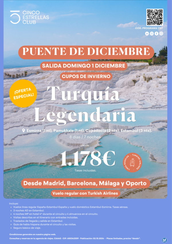 Pte Diciembre, Turqua Legendaria 8d/7n dsd 1.178 € salida 01 diciembre dsd Mad,Bcn,Agp,Opo