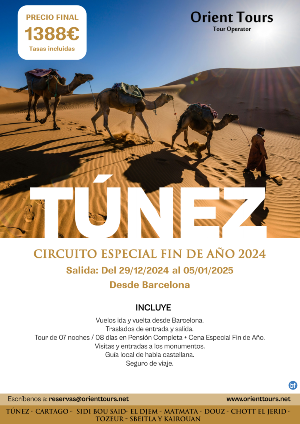 Tnez. Salida especial Fin de Ao 24. Salida 29 dic con vuelos desde Bcn