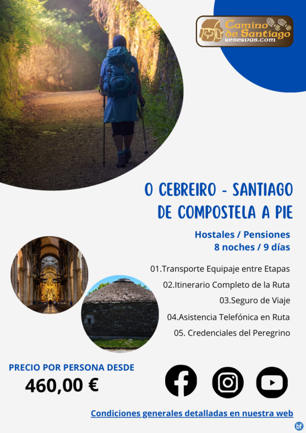 O Cebreiro - Santiago de Compostela a Pie. Camino Francs. 8 Noches / 9 Das. Hostales & Pensiones. 460 € 