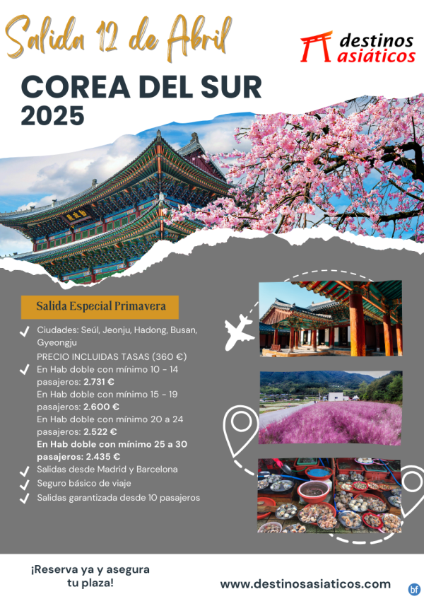 COREA DEL SUR en Primavera, 11 das. 12 abril 2025. Precio final desde 2435 € tasas incluidas