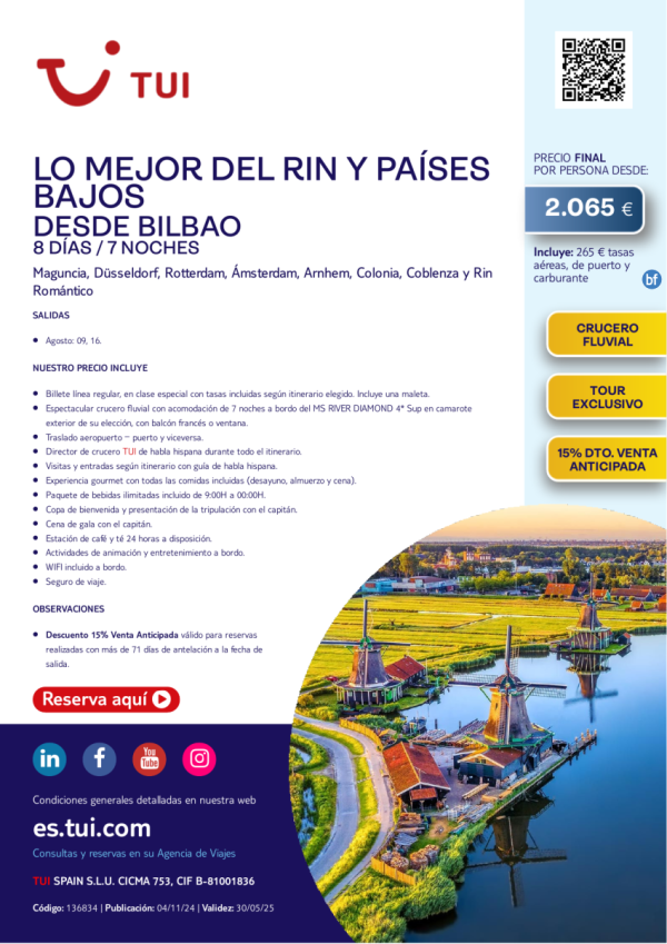 Crucero Fluvial. Lo Mejor del Rin y Pases Bajos. 8 das / 7 noches. 15% Dto. Desde Bilbao desde 2.065 € 