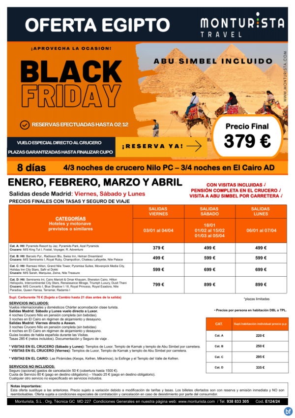 BLACK FRIDAY Egipto**desde 379-salida Mad en enero, febrero, marzo los vnes, sb, lun, 3/4n crucero 4/3n Cairo