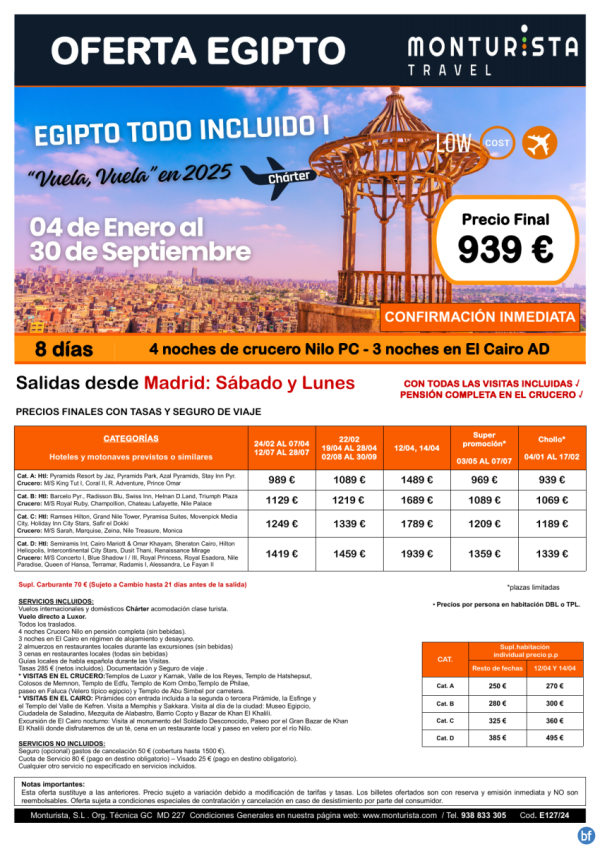 EGIPTO Todo Incluido I**desde 939 € - salida 2025 Charter Mad Sbado y Lunes 8 das 4n Crucero pc + 3n Cairo ad