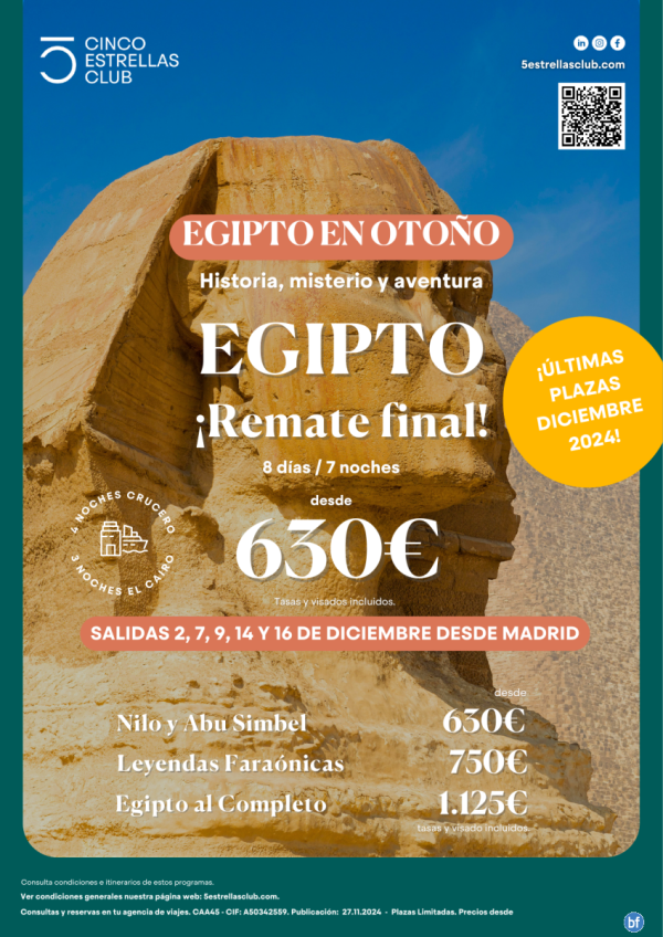 ltimas Plazas Dic. Egipto dsd 630 € 8d/7n Nilo y Abu Simbel sal diciembre: 2,7,9,14,16 dsd Madrid