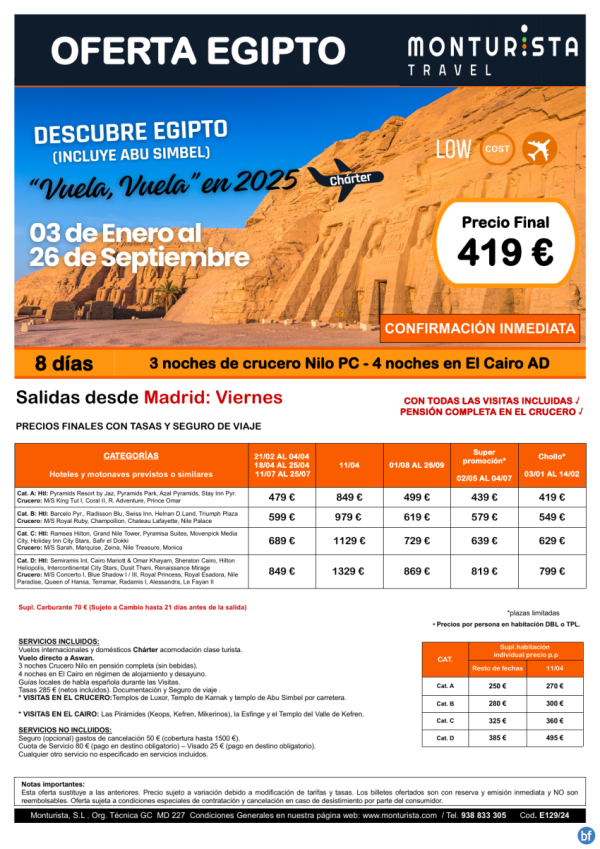 DESCUBRE EGIPTO(incluye abu simbel)**desde 419 € - salida 2025 charter Mad viernes 8 das 4n crucero + 3n cairo