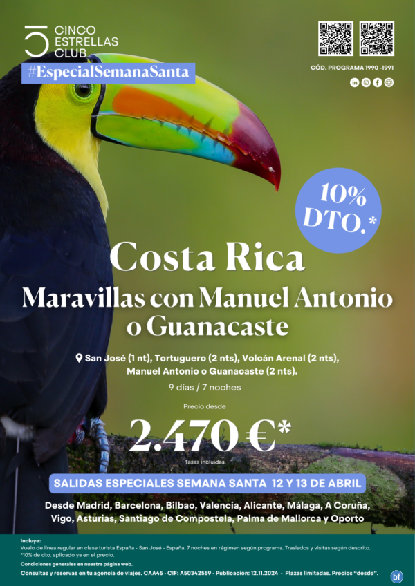 10% dto reserv.hsta 31.12.24/S. SANTA  dsd 2.470 € Marav. Manuel Antonio o Guanacaste 9d/7n sal 12 y 13 abril