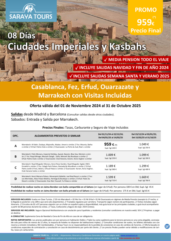 Ciudades Imperiales y Kasbahs 8 das con Visitas Incluidas: Rak, Cmn, Fez, Erfud, Ouarzazate hasta Oct25