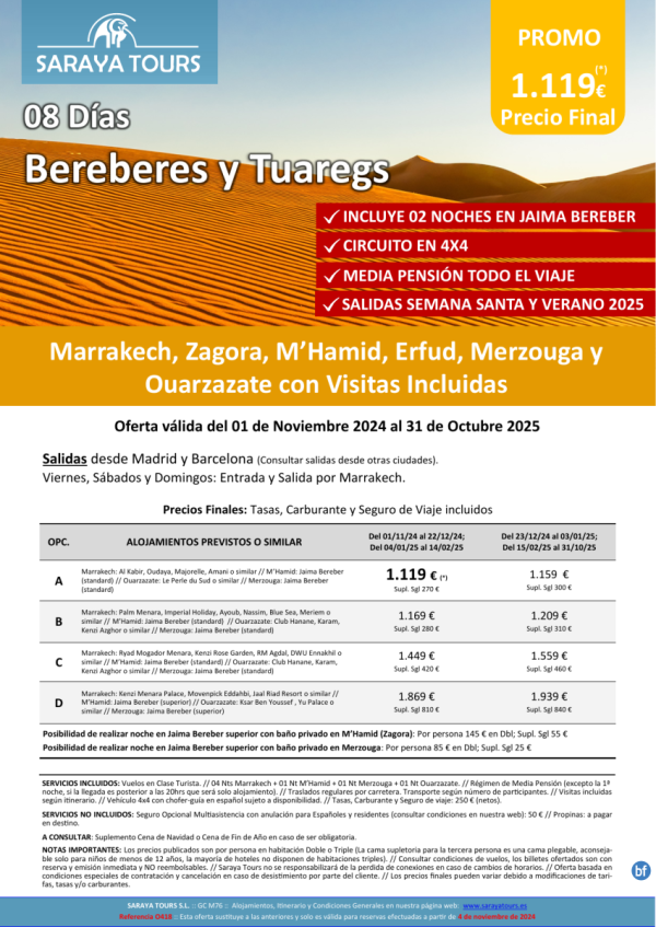 Bereberes y Tuaregs 4x4 8 das: Rak, Zagora, Merzouga y Ouarzazate. con Visitas y Jaimas Incl. hasta Oct25