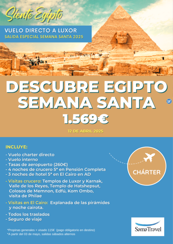 \-Descubre EGIPTO (Semana Santa)\- 8 das crucero  Cairo  visitas [chrter directo  LXR - MAD ] **desde 1569 € **