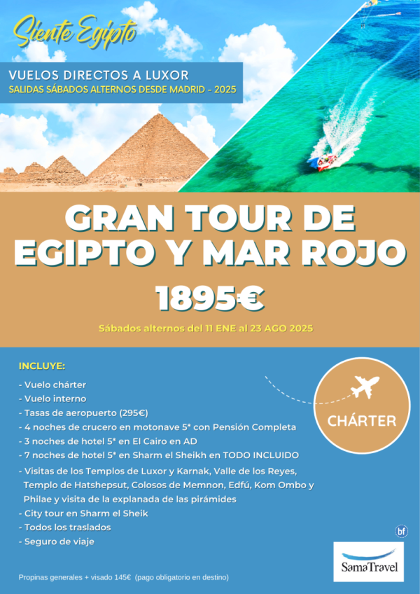 \-Gran tour de EGP y Mar Rojo 2025\- 15 das crucero +Cairo +playa TI [chrter a LXR/SSH] *desde 1895 € *