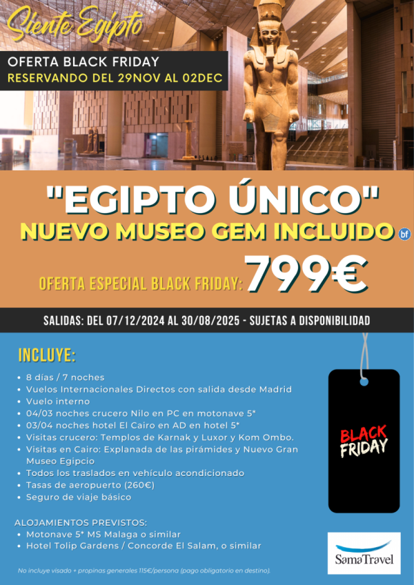 Black Friday: \-Egipto nico\- Nuevo museo GEM incluido, desde SLO 799 € !! Reservas slo hasta el 02DEC.