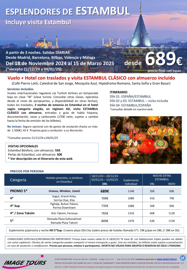 TURQUA hasta Marzo 25. Esplendores de Estambul: vuelo + traslados + hotel + visita con almuerzo, desde 689 € 