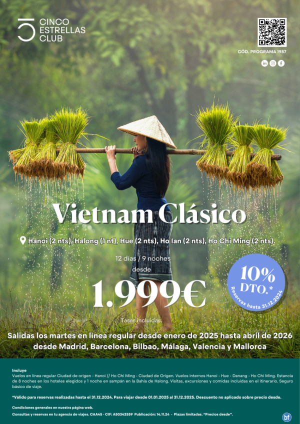 10% dto.hsta 31.12.24 Vietnam Clsico dsd 1.999 € 12d/9n martes ener\'25 /abril\'26 dsd Mad,Bcn,Bio,Ap,Vlc,Pmi.