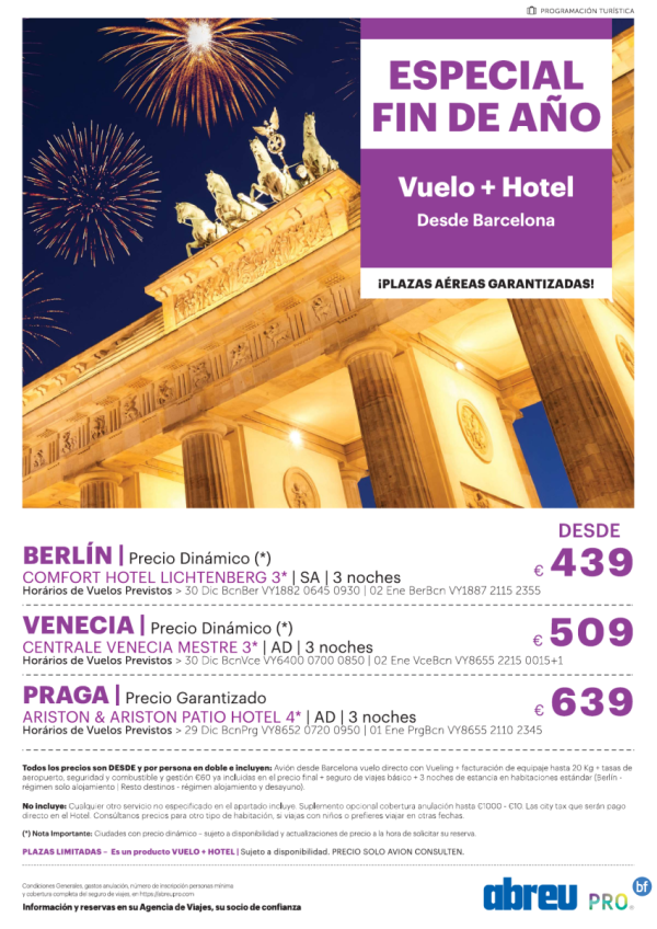 Fin de Ao desde Bcn , Berlin,  Venecia, Praga 4 dias desde 439 € 