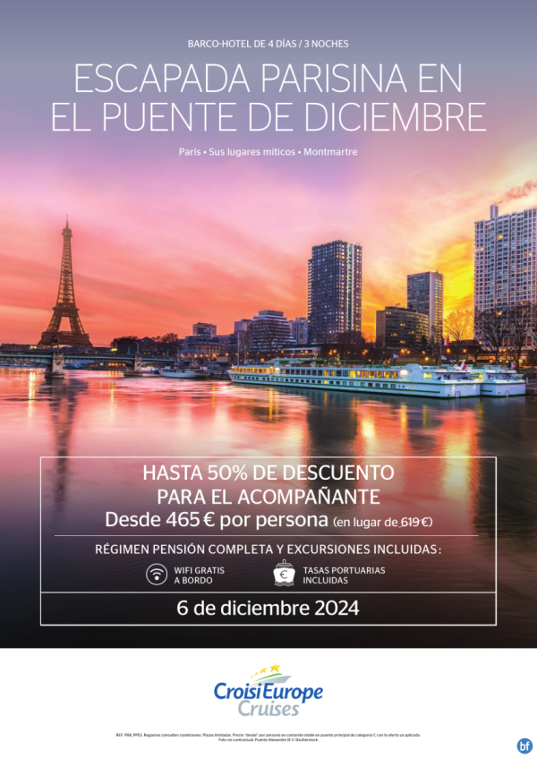 OFERTA Puente de Diciembre - crucero fluvial Escapada parisina - 4 das - rgimen Todo Incluido - 06/12