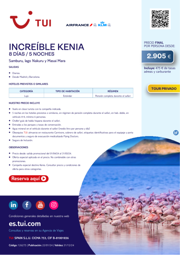 Increble Kenia. 8 d / 5 n. Tour Privado. Vuelos con AF / KL. Salidas diarias desde Mad y Bcn desde 2.905 € 