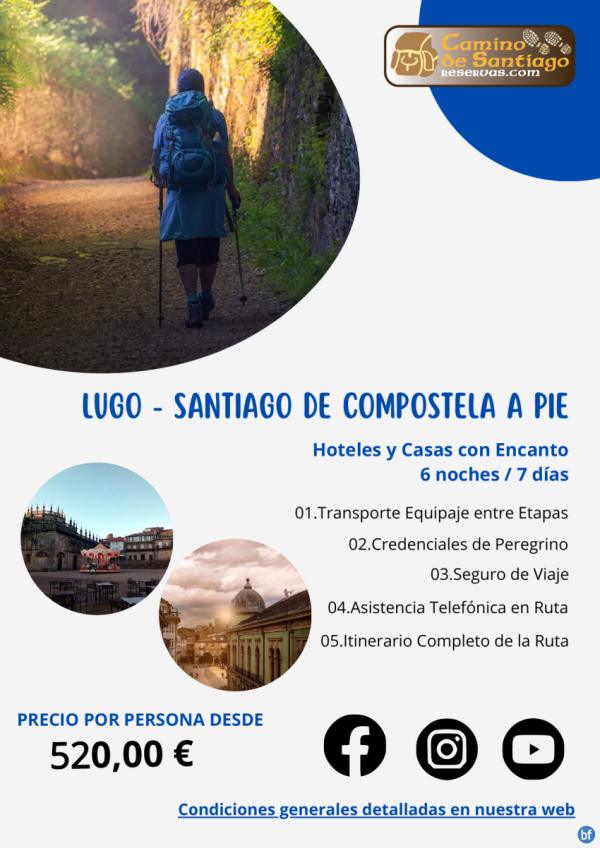 Lugo - Santiago de Compostela a Pie. Camino Primitivo. Hoteles y Casas con Encanto. 6 Noches/7 Das. 520 € 	