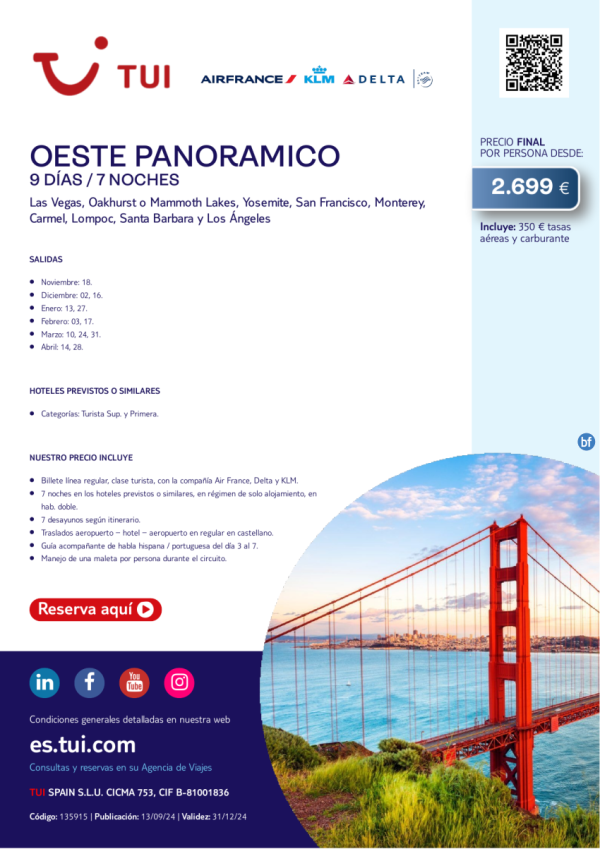 Oeste Panormico. 9 d / 7 n. Vuelos con AF/KL/DL. Salidas hasta ABR desde 2.699 € 