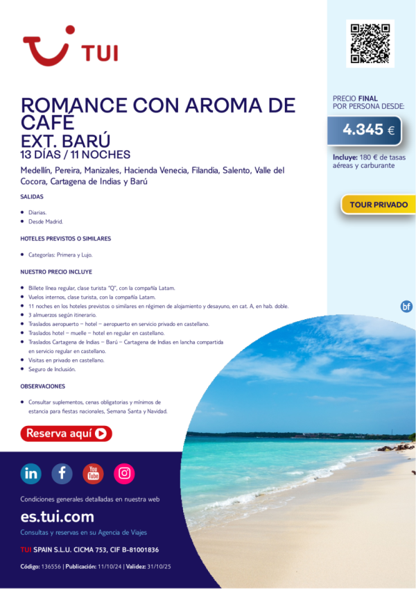 Colombia. Romance con Aroma de Caf. Ext. Bar. 13 d / 11 n. Salidas diarias desde MAD desde 4.345 € 