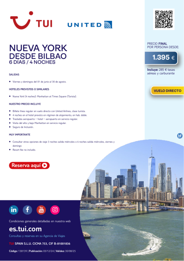 Nueva York. 6 das / 4 noches. Vuelo directo desde BIO con United. Salidas en verano desde 1.395 € 