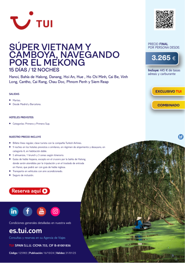 Sper Vietnam y Camboya. Navegando por el Mekong. 15 das / 12 noches. Exclusivo TUI desde 3.265 € 