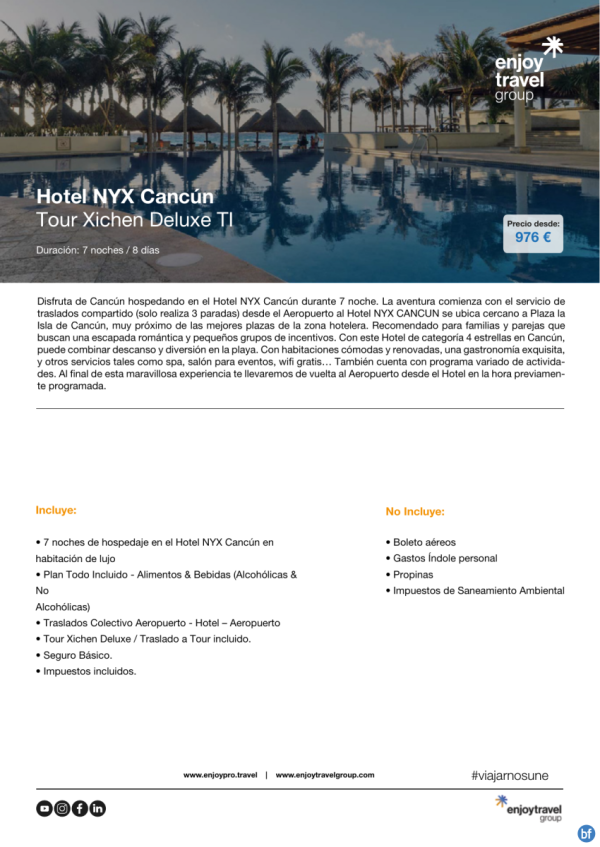 Oferta 7 noches - Hotel NYX Cancun Tour Xichen Deluxe TI desde 976 € 