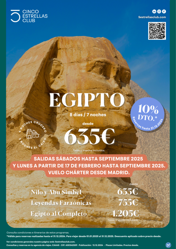 10% dto hst 31.12.24. Egipto dsd 635 € 8d/7n sal. sbados y lunes hasta septiembre\'25 chrter dsd Mad