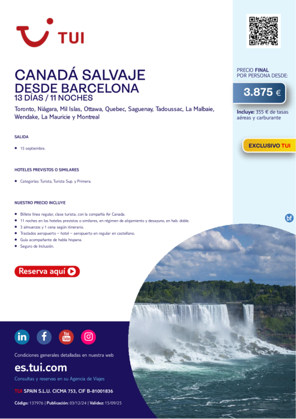 Canad Salvaje. 13 das / 11 noches. Exclusivo TUI. Salida 15 SEP desde BCN desde 3.875 € 