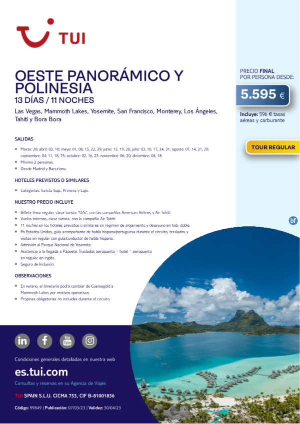 Oeste Panormico y Polinesia. 13 d / 11 n. Tour Regular. Salidas desde MAD y BCN desde 5.595 € 