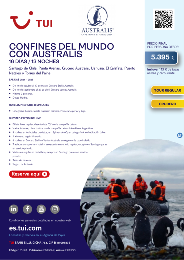 Confines del Mundo con Australis. 16 das / 13 noches. Tour Regular. Salidas desde MAD desde 5.395 € 