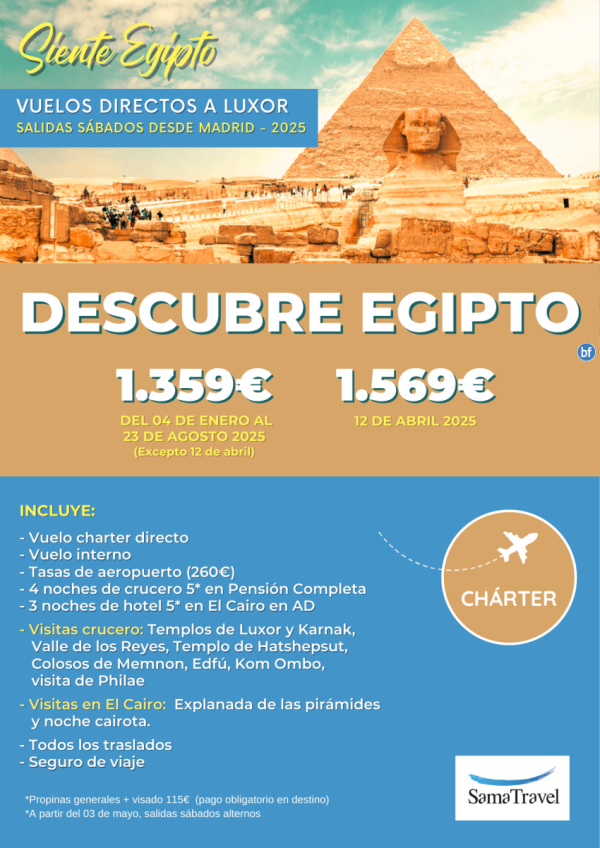 \-Descubre EGIPTO 2025\- 8 das Crucero +Cairo +visitas [Chrter directo a Luxor desde MAD ] **Desde 1359 € **