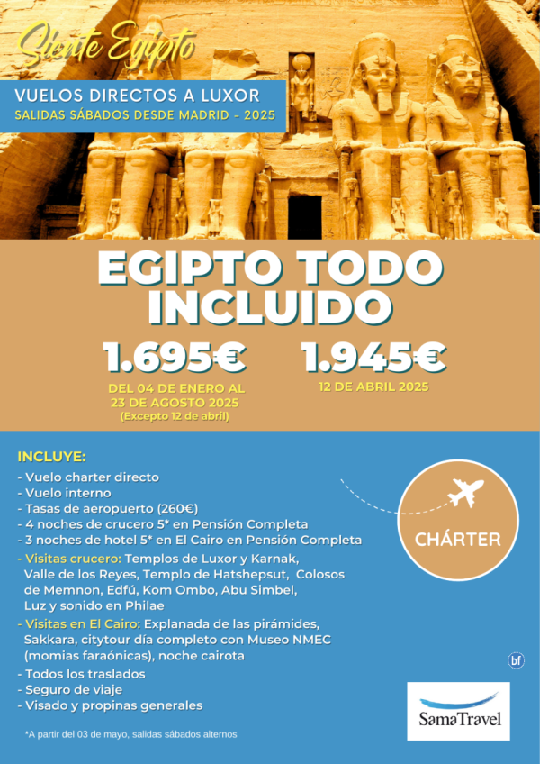 \-EGIPTO Todo Incluido 2025\- 8 das crucero +Cairo +visitas [chrter directo MAD-LXR] **desde 1695 € *