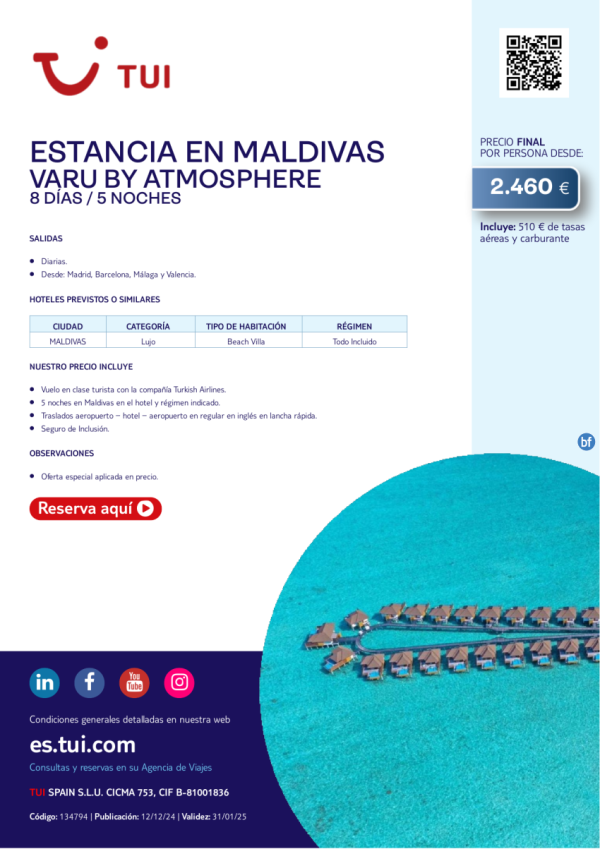 Estancia en Maldivas. Varu by Atmosphere. 8 das / 5 noches. Salidas diarias desde 2.460 € 