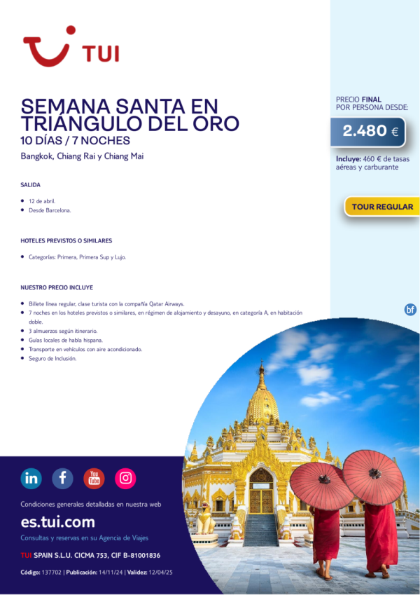 Semana Santa en Tringulo del Oro. 10 das / 7 noches. Tour Regular. Salida 12 ABR desde BCN desde 2.480 € 