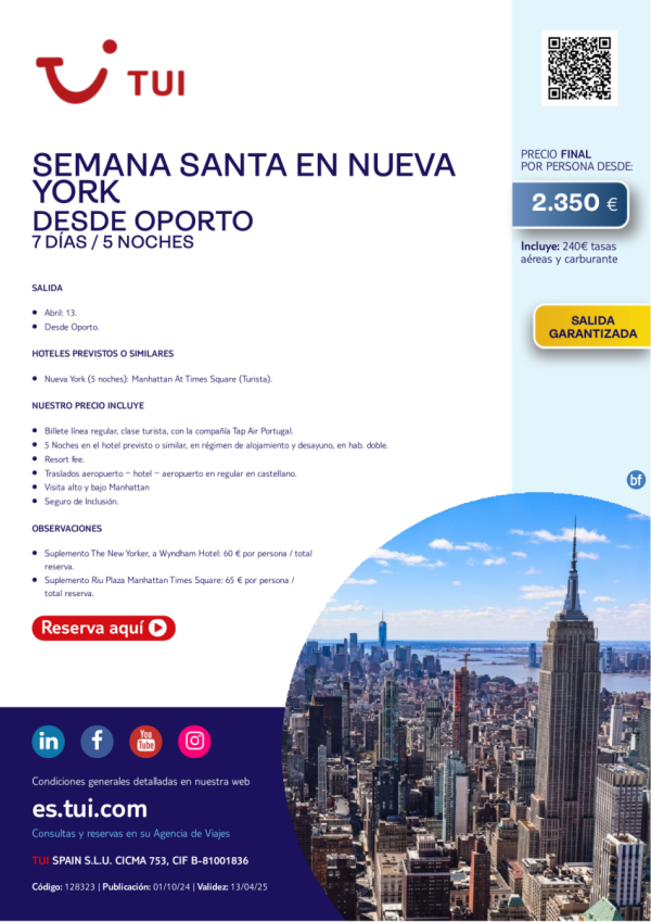 Semana Santa en Nueva York. 7 d / 5 n. Salida Garantizada 13 ABR desde OPO desde 2.350 € 