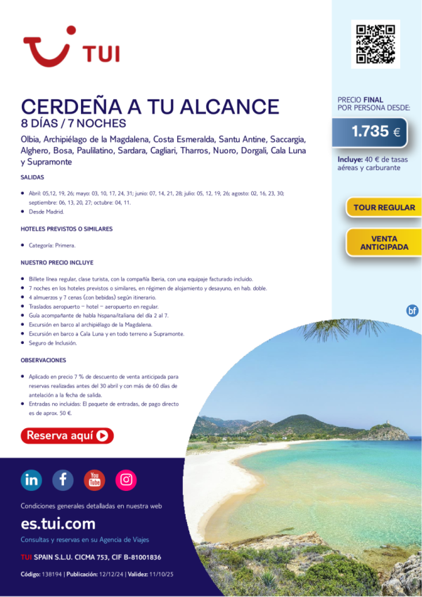 Cerdea a tu alcance. 8 das / 7 noches. Tour Regular. Salidas desde MAD desde 1.735 € 