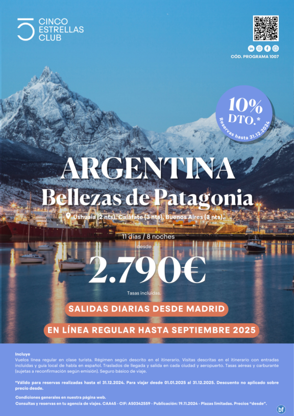 10% dto. hsta 31.12.24 Bellezas Patagonia dsd 2.790 € 11d/8n salida diarias l.Regul.dsd Madrid hasta sept\'2025