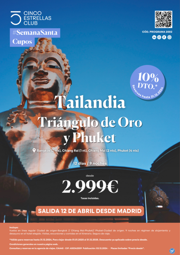 10% dto. hasta 31.12.24. SEMANA SANTA Tringulo Oro y Phuket  dsd 2.999 € 12d/9n sal 12 abril dsd Madrid cupos