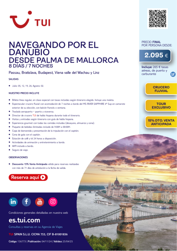 Crucero Fluvial. Navegando por el Danubio. 8 das / 7 noches. 15% Dto VA. Desde Palma de Mallorca desde 2.095 € 