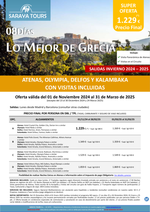 Lo Mejor de Grecia 8 das: Circuito Atenas, Olympia, Delfos, Kalambaka con Visitas Incluidas hasta Oct 25