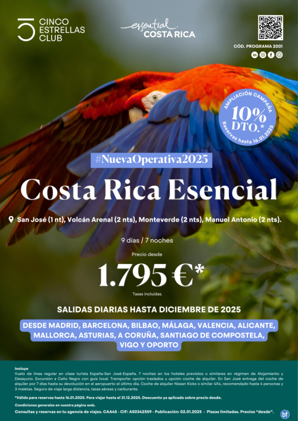 10%dto hasta16.01.25 Costa Rica Esencial 9d/7n sal. hasta dic. 2025 dsd Mad,Bcn,Bio, Agp,Vlc,Alc ,Pmi,Ovd etc