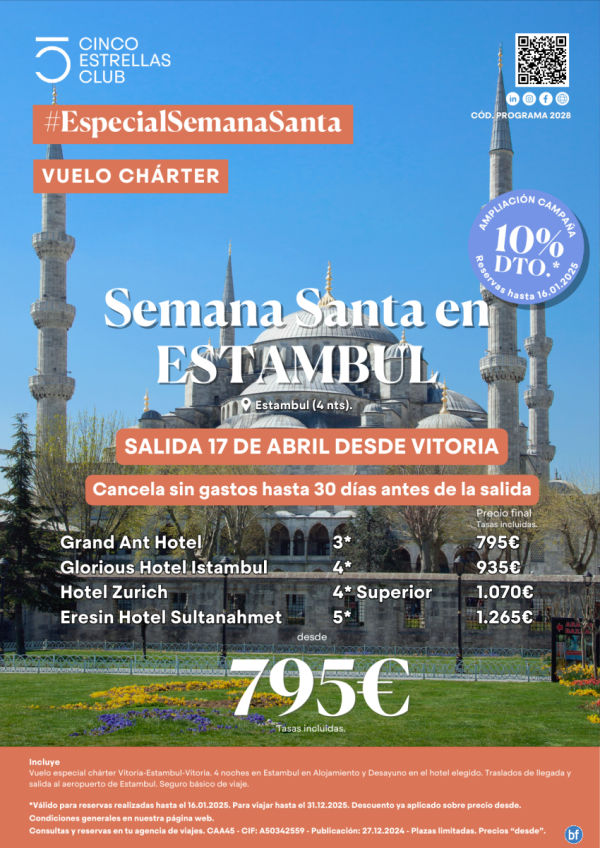 10%dto. hsta 16.01.25. SEMANA SANTA. Estancia Estambul dsd 795 € 5d/4n sal vuelo chrter 17 abril dsd Vitoria