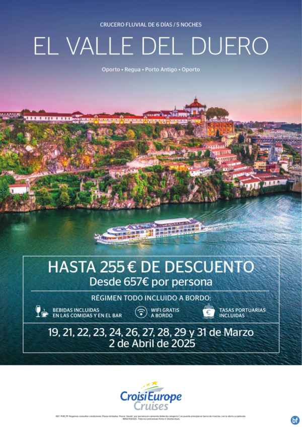 Hasta 255 € DESCUENTO - crucero fluvial El valle del Duero - 6 das - rgimen Todo Incluido - marzo y abril