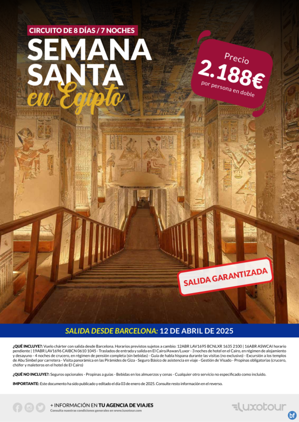 Semana Santa en Egipto, desde Barcelona - Salida garantizada 8 das / 7 noches