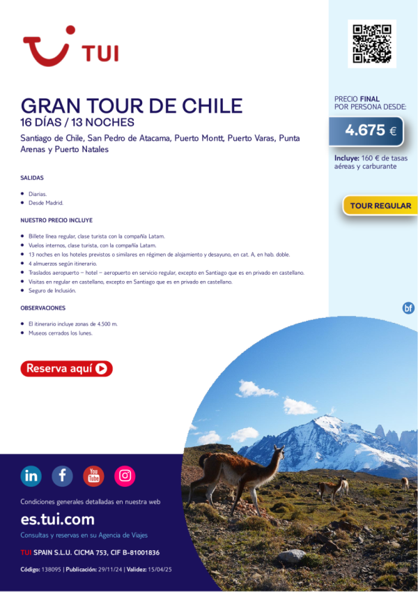 Gran Tour de Chile. 16 das / 13 noches. Tour Regular. Salidas diarias desde MAD desde 4.675 € 