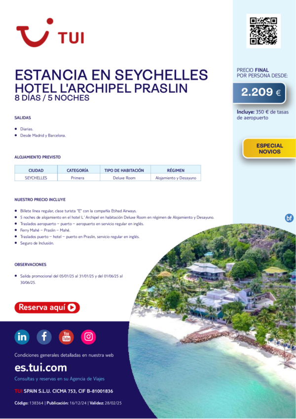 Estancia en Seychelles. Hotel LArchipel Praslin. Cat. Primera. 8 das / 5 noches. Salidas desde 2.209 € 