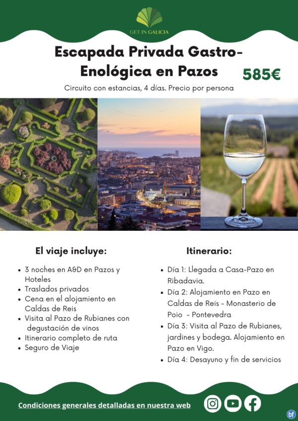 Escapada Privada Gastro-Enolgica en Pazos. Traslados privados incluidos. 4 das/3 noches. 585 € 