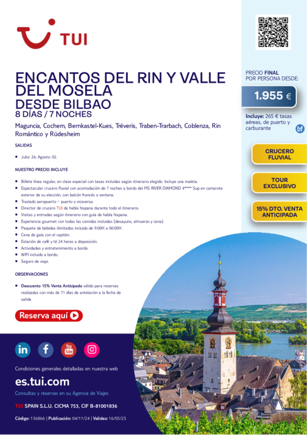 Crucero Fluvial. Encantos del Rin y Valle del Mosela. 8 das / 7 noches. 15% Dto VA. Desde Bilbao desde 1.955 € 