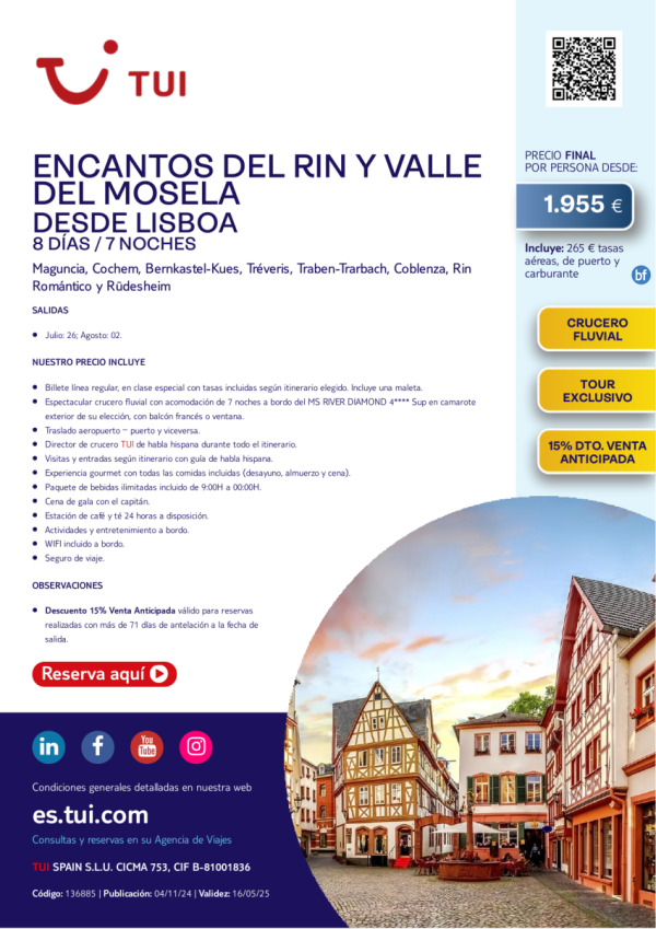 Crucero Fluvial. Encantos del Rin y Valle del Mosela. 8 das / 7 noches. 15% Dto VA. Desde Lisboa desde 1.955 € 