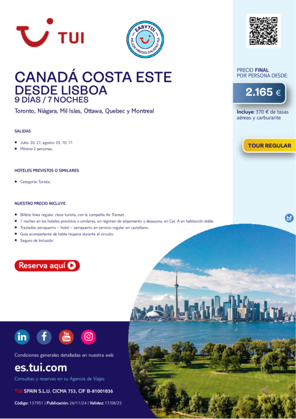 Canad Costa Este. 9 das / 7 noches. Easy TUI. Tour Regular. Salidas julio y agosto desde LIS desde 2.165 € 